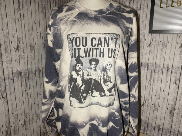 AU72 You Can't Sit With Us Pullover Sweatshirt - Rustik Sage Boutique